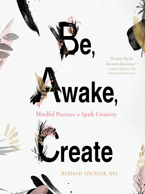 Title details for Be, Awake, Create by Rebekah Younger - Wait list